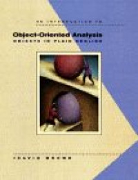 AN INTRODUCTION TO OBJECT-ORIENTED ANALYSIS: OBJECT PLANS IN PLAIN ENGLISH