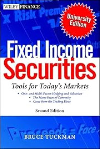 FIXED INCOME SECURITIES: TOOLS FOR TODAY'S MARKETS