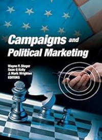 CAMPAIGNS AND POLITICAL MARKETING