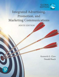 INTEGRATED ADVERTISING, PROMOTION, AND MARKETING COMMUNICATIONS: GLOBAL EDITION