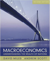 MACROECONOMICS: UNDERSTANDING THE WEALTH OF NATIONS
