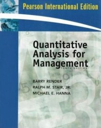 QUANTITATIVE ANALYSIS FOR MANAGEMENT