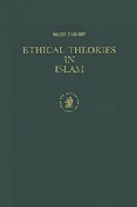 ETHICAL THEORIES IN ISLAM