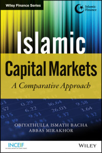 ISLAMIC CAPITAL MARKETS: A COMPARATIVE APPROACH