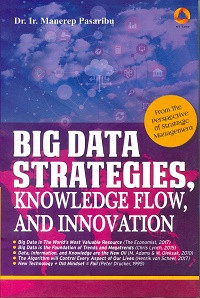 BIG DATA STRATEGIES, KNOWLEDGE FLOW, AND INNOVATION