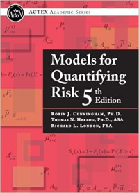 MODELS FOR QUANTIFYING RISK