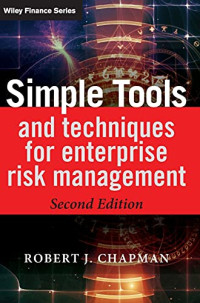 SIMPLE TOOLS AND TECHNIQUES FOR ENTERPRISE RISK MANAGEMENT