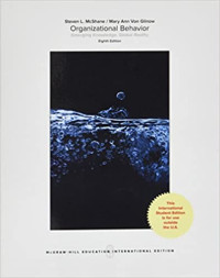 ORGANIZATIONAL BEHAVIOR: EMERGING KNOWLEDGE, GLOBAL REALITY