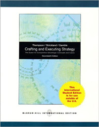 CRAFTING AND EXECUTING STRATEGY: THE QUEST FOR COMPETITIVE ADVANTAGE: CONCEPTS AND CASES