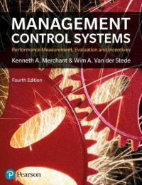 MANAGEMENT CONTROL SYSTEM: PERFORMANCE MEASUREMENT, EVALUATION AND INCENTIVES