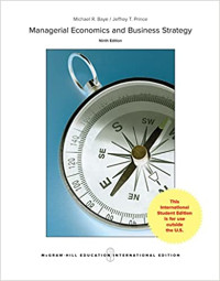 MANAGERIAL ECONOMICS AND BUSINESS STRATEGY: INTERNATIONAL EDITION
