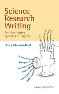 SCIENCE RESEARCH WRITING: FOR NON-NATIVE SPEAKERS OF ENGLISH