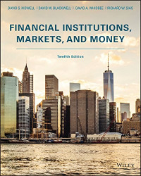 FINANCIAL INSTITUTIONS, MARKETS, AND MONEY