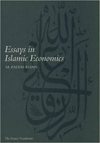 ESSAYS IN ISLAMIC ECONOMICS