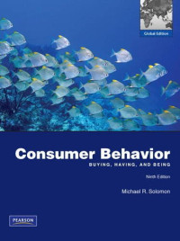 CONSUMER BEHAVIOR: BUYING, HAVING, AND BEING