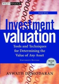 INVESTMENT VALUATION: TOOLS AND TECHNIQUES FOR DETERMINING THE VALUE OF ANY ASSET