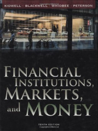 FINANCIAL INSTITUTIONS, MARKETS, AND MONEY