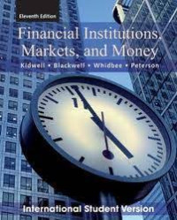 FINANCIAL INSTITUTIONS, MARKETS, AND MONEY: INTERNATIONAL STUDENT VERSION