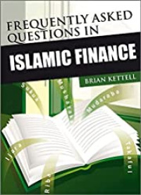 FREQUENTLY ASKED QUESTIONS IN ISLAMIC FINANCE