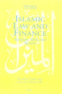 ISLAMIC LAW AND FINANCE: RELIGION, RISK, AND RETURN