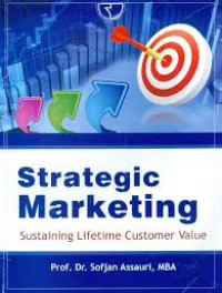 STRATEGIC MARKETING: SUSTAINING LIFETIME CUSTOMER VALUE