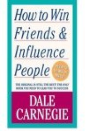 HOW TO WIN FRIENDS & INFLUENCE PEOPLE