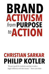 BRAND ACTIVISM: FROM PURPOSE TO ACTION