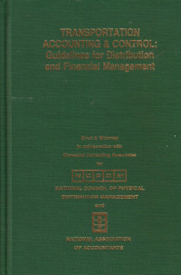 TRANSPORTATION ACCOUNTING & CONTROL: GUIDELINES FOR DISTRIBUTION AND FINANCIAL MANAGEMENT