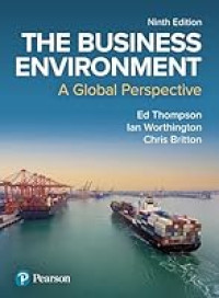 THE BUSINESS ENVIRONMENT: A GLOBAL PERSPECTIVE