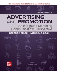 ADVERTISING AND PROMOTION AN INTEGRATED MARKETING COMMUNICATIONS PERSPECTIVE : INTERNATIONAL EDITION