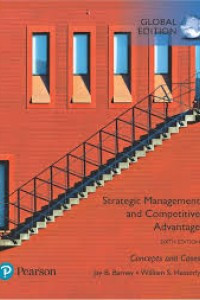 STRATEGIC MANAGEMENT AND COMPETITIVE ADVANTAGE : CONCEPTS AND CASES, GLOBAL EDITION