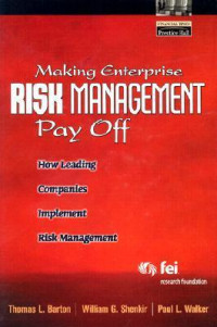 MAKING ENTERPRISE RISK MANAGEMENT PAY OFF