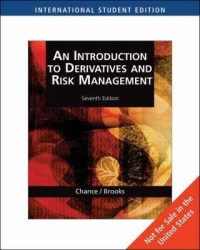 AN INTRODUCTION TO DERIVATIVES AND RISK MANAGEMENT