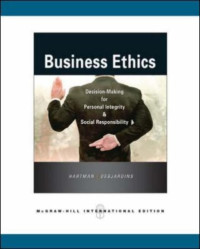 BUSINESS ETHICS: DECISION-MAKING FOR PERSONAL INTEGRITY & SOCIAL RESPONSIBILITY