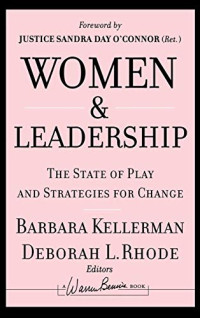 WOMEN & LEADERSHIP: THE STATE OF PLAY AND STRATEGIES FOR CHANGE
