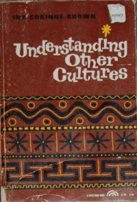 UNDERSTANDING OTHERS CULTURES