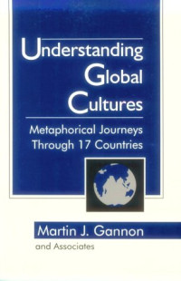 UNDERSTANDING GLOBAL CULTURES: METAPHORICAL JOURNEYS THROUGH 17 COUNTRIES