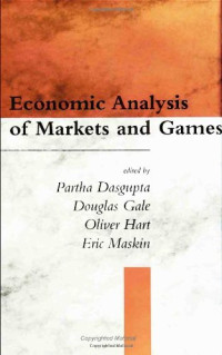 ECONOMIC ANALYSIS OF MARKETS AND GAMES