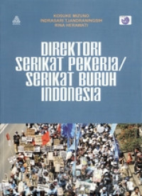 DIREKTORI SERIKAT PEKERJA/SERIKAT BURUH INDONESIA