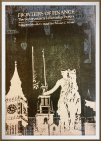 FRONTIERS OF FINANCE: THE BATTERYMARCH FELLOWSHIP PAPER