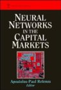 NEURAL NETWORKS IN THE CAPITAL MARKETS