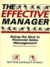 THE EFFECTIVE MANAGER: BEING THE BEST IN FINANCIAL SALES MANAGEMENT