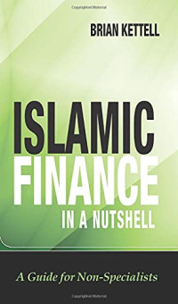 ISLAMIC FINANCE IN A NUTSHELL: A GUIDE FOR NON-SPECIALISTS