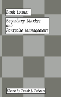 BANK LOANS: SECONDARY MARKET AND PORTOFOLIO MANAGEMENT