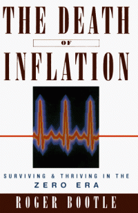 Image of THE DEATH OF INFLATION: SURVIVING & THRIVING IN THE ZERO ERA