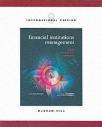 FINANCIAL INSTITUTIONS MANAGEMENT: A RISK MANAGEMENT APPROACH