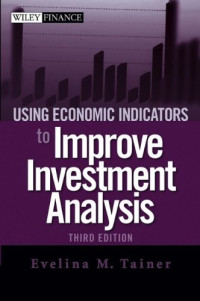 USING ECONOMIC INDICATORS TO IMPROVE INVESTMENT ANALYSIS
