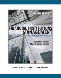 FINANCIAL INSTITUTIONS MANAGEMENT: A RISK MANAGEMENT APPROACH