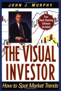 Image of THE VISUAL INVESTOR: HOW TO SPOT MARKET TRENDS