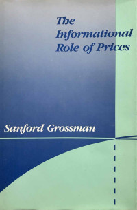 THE INFORMATIONAL ROLE OF PRICES